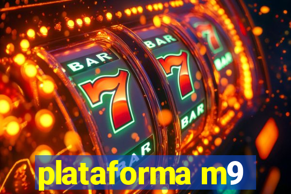 plataforma m9